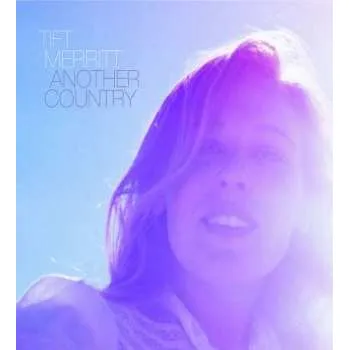 Zahraniční hudba CD Tift Merritt: Another Country 2009
