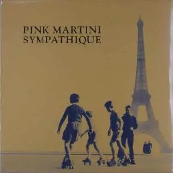 Zahraniční hudba LP Pink Martini: Sympathique 2020