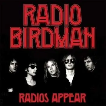 Zahraniční hudba LP Radio Birdman: Radios Appear 2014 Trafalgar Version Vinyl