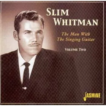 Zahraniční hudba CD Slim Whitman: The Man With The Singin 2005