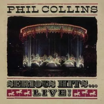 Zahraniční hudba CD Phil Collins: Serious Hits...Live! 2019