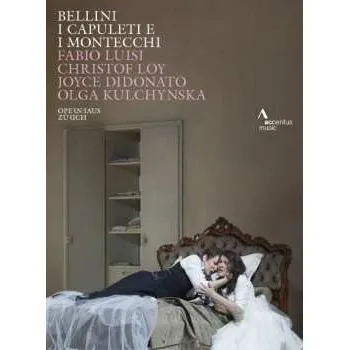 Zahraniční hudba DVD Vincenzo Bellini: I Capuleti E I Montecchi 2016