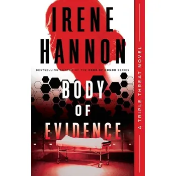 Body of Evidence - Hannon, Irene [EN] (2022, Brožovaná / brožovaná, Baker Publishing Group)