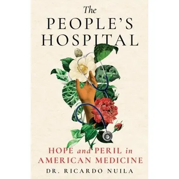 Kniha The People's Hospital - Nuila, Ricardo