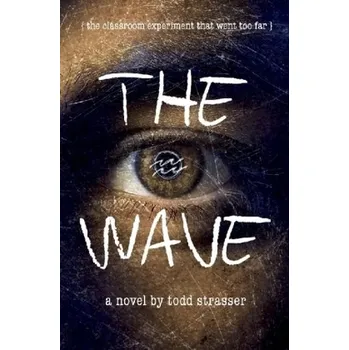The Wave. Die Welle, englische Ausgabe - Strasser, Todd