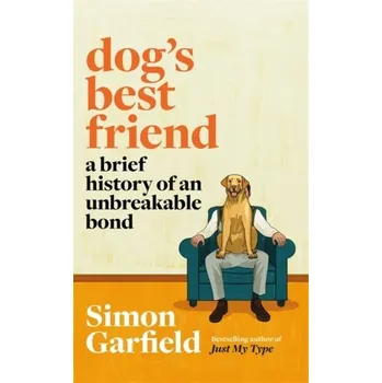 Dog's Best Friend - Garfield, Simon [EN] (2021, Soft, Orion Publishing Co)