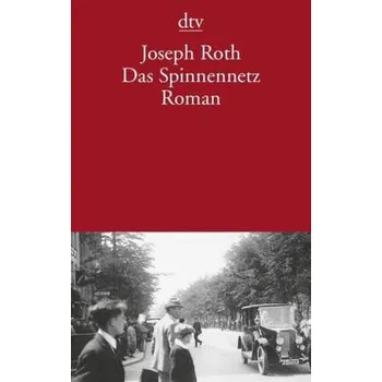 Das Spinnennetz - Joseph Roth [DE] (2004, Brožovaná / brožovaná, DTV)
