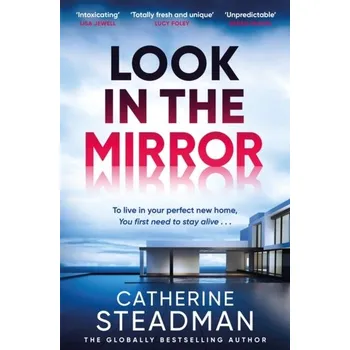 Look in the Mirror - Steadman Catherine