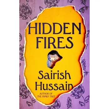 Populárně naučná literatura pro dospělé Hidden Fires - Hussain, Sairish [EN] (2024, Brožovaná, HarperCollins Publishers)