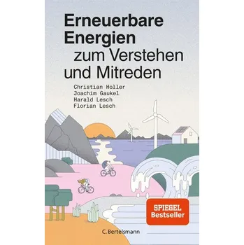 Příroda Erneuerbare Energien zum Verstehen und Mitreden - Holler, Christian [DE] (2021, Měkká, Bertelsmann Verlag)