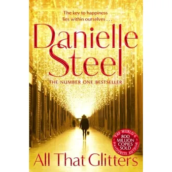 Cestování All That Glitters - Danielle Steel
