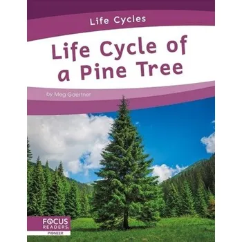 Příroda Life Cycles: Life Cycle of a Pine Tree - Gaertner, Meg [EN] (2021, Měkká, North Star Editions)