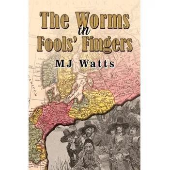 Beletrie pro dospělé The Worms in Fools' Fingers - Watts