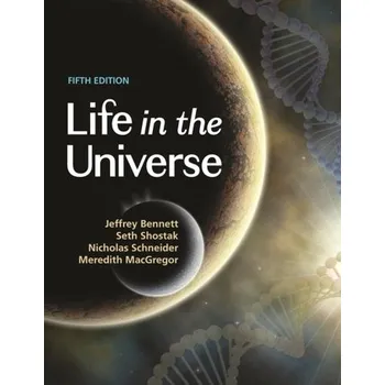 Life in the Universe, 5th Edition - Bennett, Jeffrey