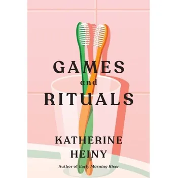 Games and Rituals - Heiny, Katherine [EN] (2023, Firma, HarperCollins Publishers)