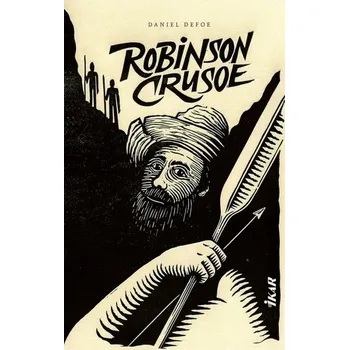 Kniha Robinson Crusoe - Defoe Daniel [SK] (2022, Vázaná, Ikar)