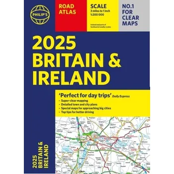 Cestování 2025 Philip's Road Atlas Britain and Ireland - Philip's Maps [EN] (2024, Taschenbuch, Octopus Publishing Group)