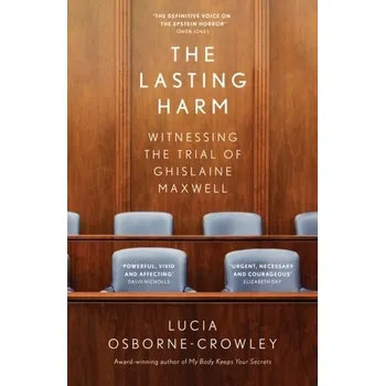 The Lasting Harm - Osborne-Crowley, Lucia [EN] (2024, Brožovaná, HarperCollins Publishers)