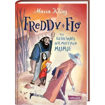 Freddy und Flo 2: Das Geheimnis der muffigen Mumie - Kling, Maria [DE] (2023, Firma, Carlsen Verlag GmbH)