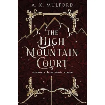 The High Mountain Court - Mulford, Aja [EN] (2022, Brožovaná, Harper Collins Publ. USA)