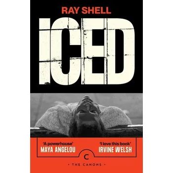 Kniha Iced - Shell, Ray [EN] (2023, Brožovaná, Canongate Books Ltd.)