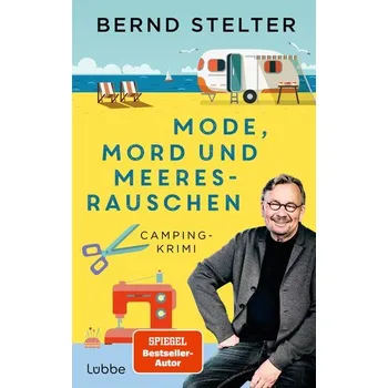 Mode, Mord und Meeresrauschen - Stelter, Bernd