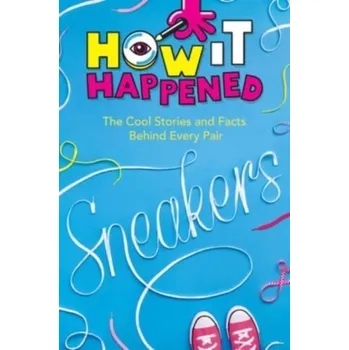 How It Happened! Sneakers - Drimmer, Stephanie Warren