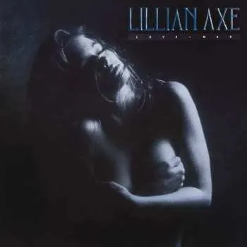 Zahraniční hudba CD Lillian Axe: Love + War 2018