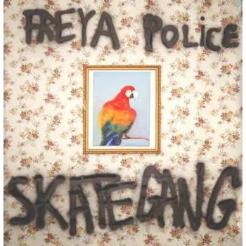 Zahraniční hudba LP Skategang: Freya Police 2024