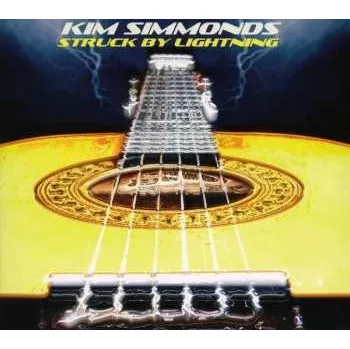 Zahraniční hudba CD Kim Simmonds: Struck By Lightning 2013
