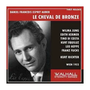 Zahraniční hudba 2CD Kurt Equiluz: Le Cheval De Bronze 2009