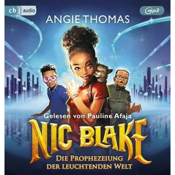 Nic Blake - Die Prophezeiung der leuchtenden Welt - Thomas Angie [DE] (2024, Digital, cbj audio)