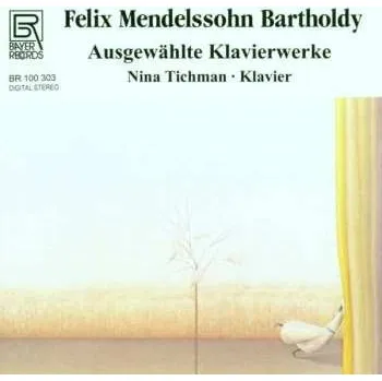 Zahraniční hudba CD Felix Mendelssohn-Bartholdy: Klavierwerke 2000