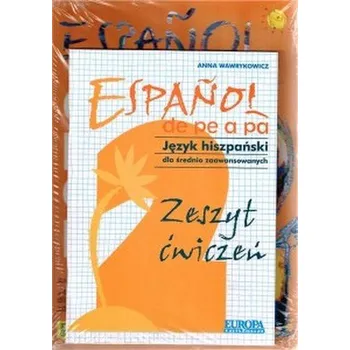 Espanol de pe a pa język hiszpański część 2 podręcznik z zeszyte