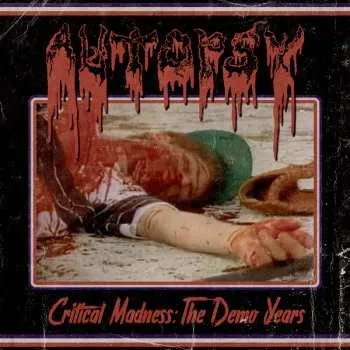 CD Autopsy: Critical Madness: The Demo Years 2023
