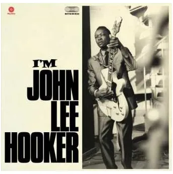 Zahraniční hudba LP John Lee Hooker: I'm John Lee Hooker 2017 180g Vinyl