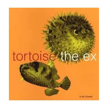 Zahraniční hudba LP The Ex: In The Fishtank 1999