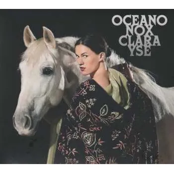 Zahraniční hudba CD Clara Ysé: Oceano Nox 2024