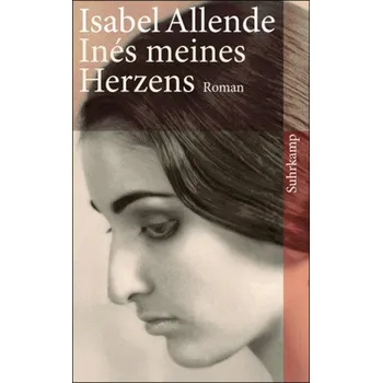 Inés meines Herzens - Isabel Allende