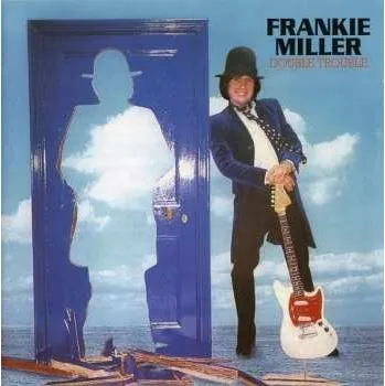 Zahraniční hudba CD Frankie Miller: Double Trouble 1999