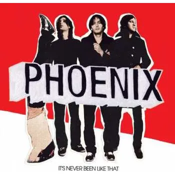 Zahraniční hudba LP Phoenix: It's Never Been Like That 2021