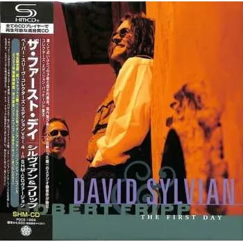 Zahraniční hudba CD David Sylvian & Robert Fripp: The First Day 2023 Paper Sleeve Shm CD
