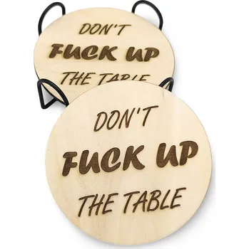 Žertovný předmět GRAVENO Podtácky "Dont f*ck up the table" (8 ks)