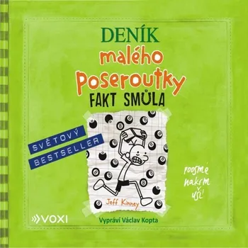 Deník malého poseroutky 8 - Fakt smůla - Jeff Kinney - audiokniha