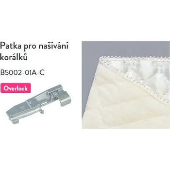 Příslušenství k šicímu stroji Patka pro našívání korálků a flitrů