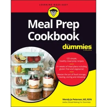 Meal Prep Cookbook For Dummies - Peterson, Wendy Jo