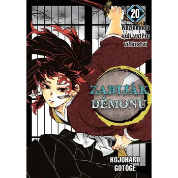 Zabiják démonů 20 Nezlomnou vůlí vstříc vítězství - Kojoharu Gotóge - 978-80-7679-721-5