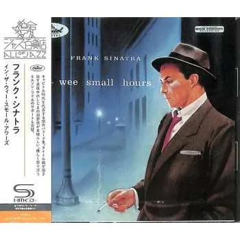 Zahraniční hudba CD Frank Sinatra: In The Wee Small Hours 2023 Shm CD