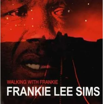 Zahraniční hudba CD Frankie Lee Sims: Walking With Frankie 2020