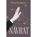 Návrat - Petra Dvořáková (2025, pevná)